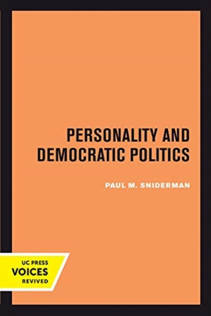 Book cover of: Personality and Democratic Politics. By: Paul M. Sniderman