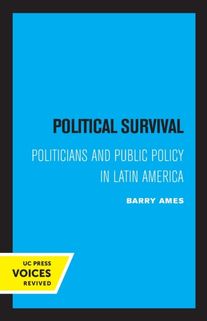 Book cover of: Political Survival. By: Barry Ames