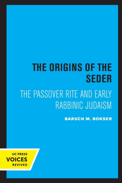 Book cover of: Origins of the Seder. By: Baruch M. Bokser