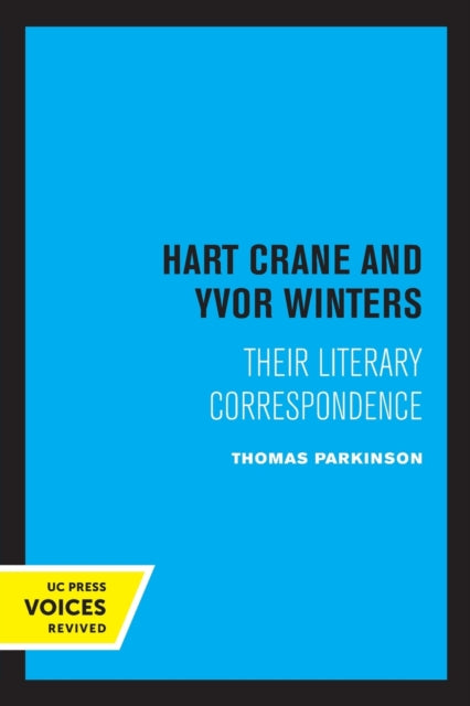 Book cover of: Hart Crane and Yvor Winters. By: Thomas Parkinson