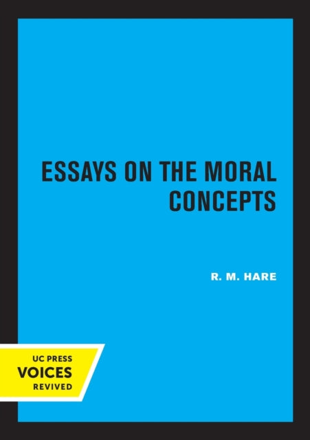 Book cover of: Essays on the Moral Concepts. By: R. M. Hare