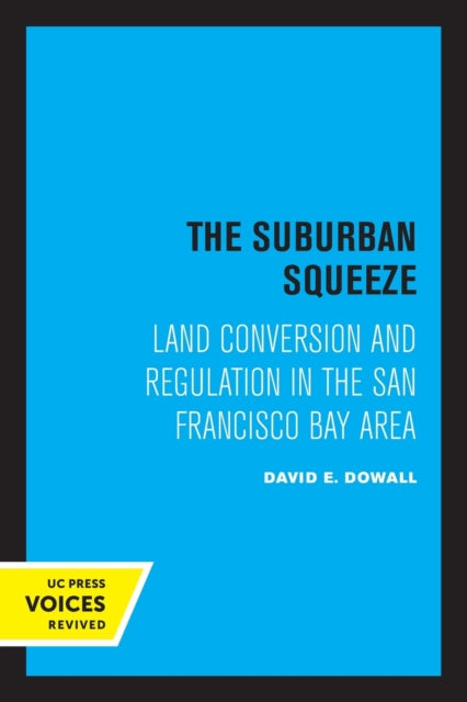 Book cover of: Suburban Squeeze. By: David E. Dowall