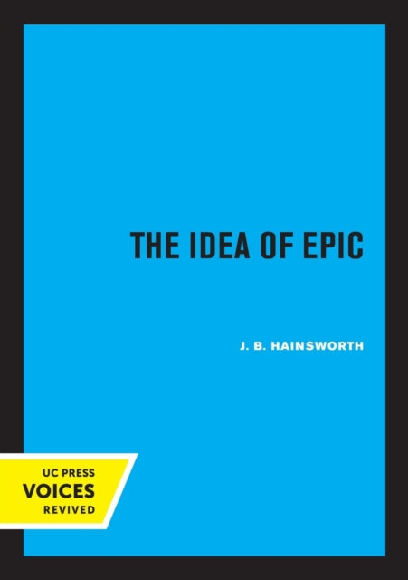 Book cover of: Idea of Epic. By: J. B. Hainsworth