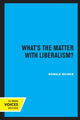 Book cover of: What's the Matter with Liberalism?. By: Ronald Beiner
