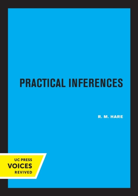 Book cover of: Practical Inferences. By: R. M. Hare
