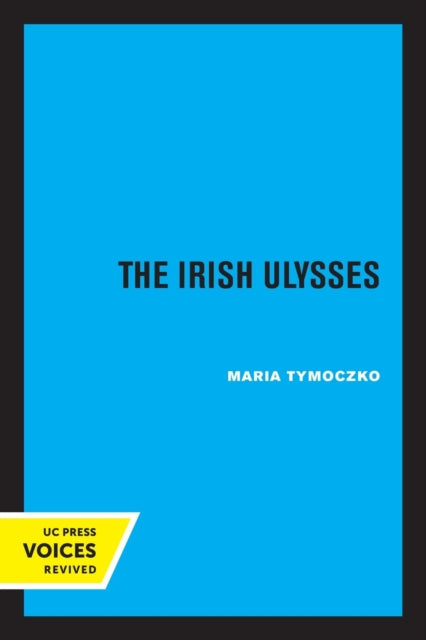 Book cover of: Irish Ulysses. By: Maria Tymoczko