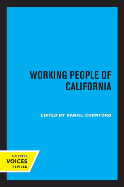 Book cover of: Working People of California. By: Daniel Cornford