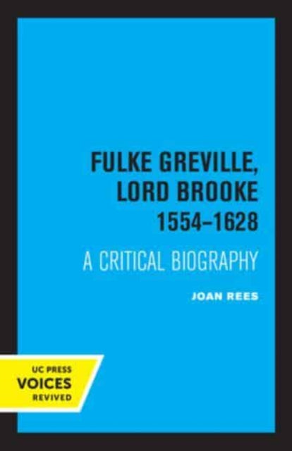 Book cover of: Fulke Greville, Lord Brooke 1554-1628. By: Joan Rees