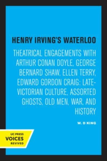 Book cover of: Henry Irving's Waterloo. By: W. D. King
