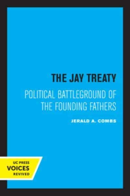 Book cover of: Jay Treaty. By: Jerald A. Combs