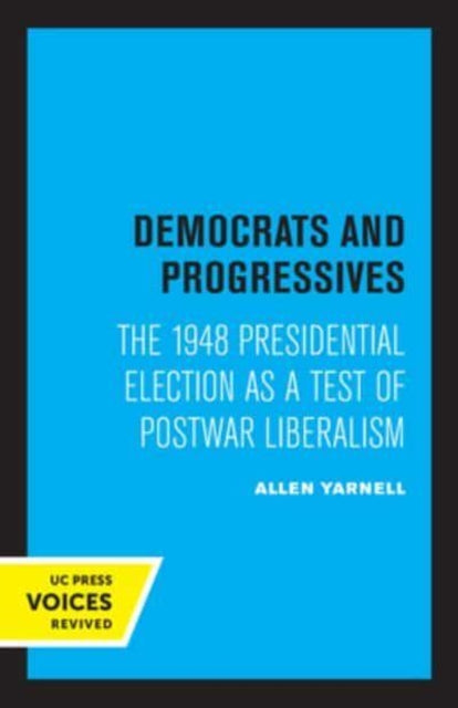 Book cover of: Democrats and Progressives. By: Allen Yarnell