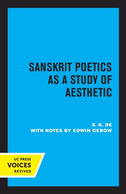 Book cover of: Sanskrit Poetics as a Study of Aesthetic. By: S. K. De