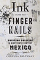 Book cover of: Ink under the Fingernails. By: Corinna Zeltsman