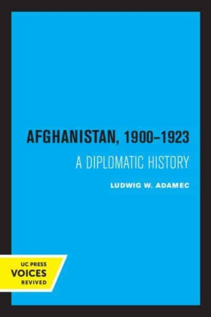 Book cover of: Afghanistan 1900 - 1923. By: Ludwig W. Adamec