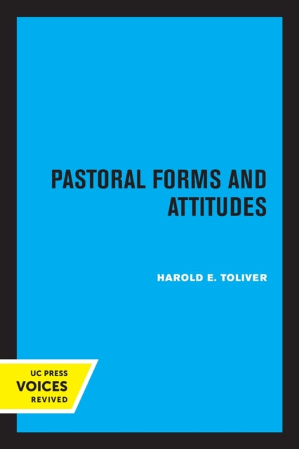 Book cover of: Pastoral Forms and Attitudes. By: Harold E. Toliver