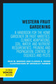 Book cover of: Western Fruit Gardening. By: Reid M. Brooks