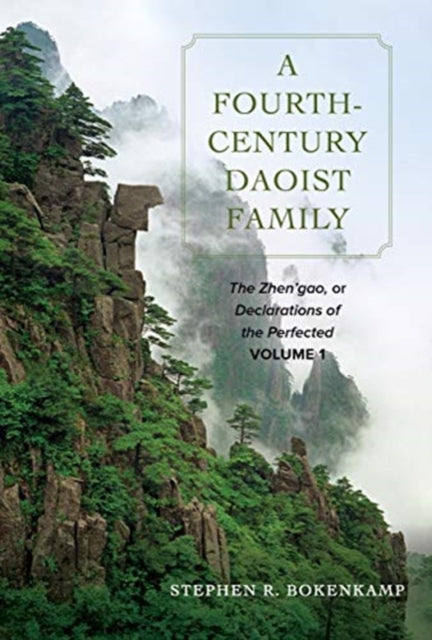 Book cover of: Fourth-Century Daoist Family. By: Stephen R. Bokenkamp