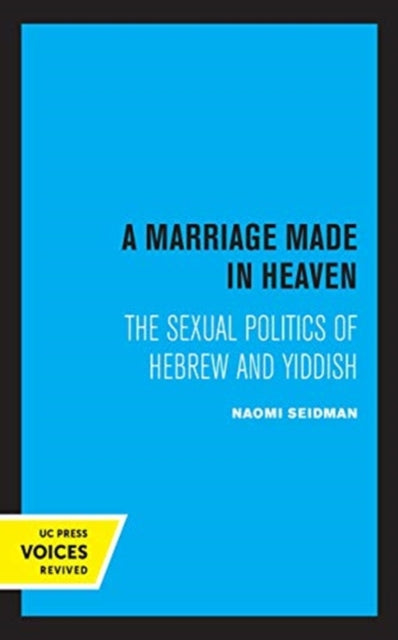 Book cover of: Marriage Made in Heaven. By: Naomi Seidman