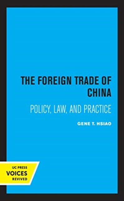 Book cover of: Foreign Trade of China. By: Gene T. Hsiao