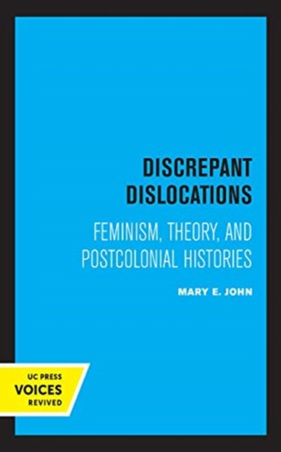 Book cover of: Discrepant Dislocations. By: Mary E. John