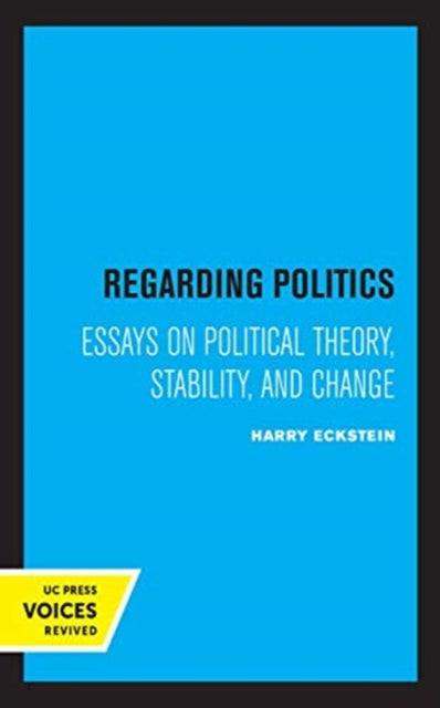 Book cover of: Regarding Politics. By: Harry Eckstein