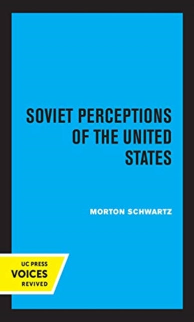 Book cover of: Soviet Perceptions of the United States. By: Morton Schwartz