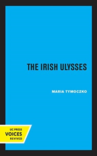 Book cover of: Irish Ulysses. By: Maria Tymoczko