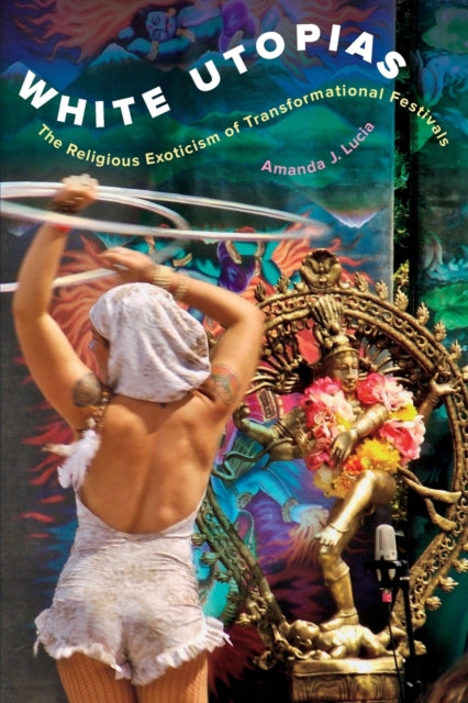 Book cover of: White Utopias. By: Amanda J. Lucia