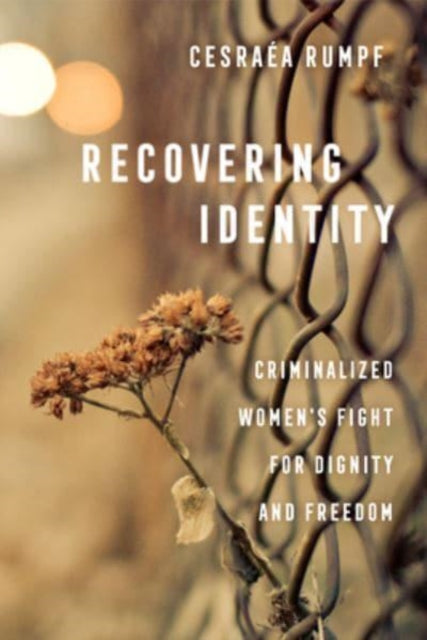 Book cover of: Recovering Identity. By: Cesraéa Leonore Rumpf