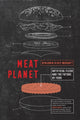 Book cover of: Meat Planet. By: Benjamin Aldes Wurgaft