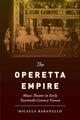 Book cover of: Operetta Empire. By: Micaela Baranello