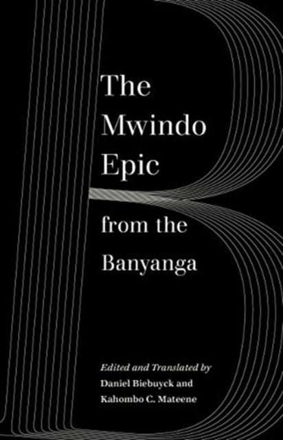 Book cover of: Mwindo Epic from the Banyanga. By: Daniel Biebuyck