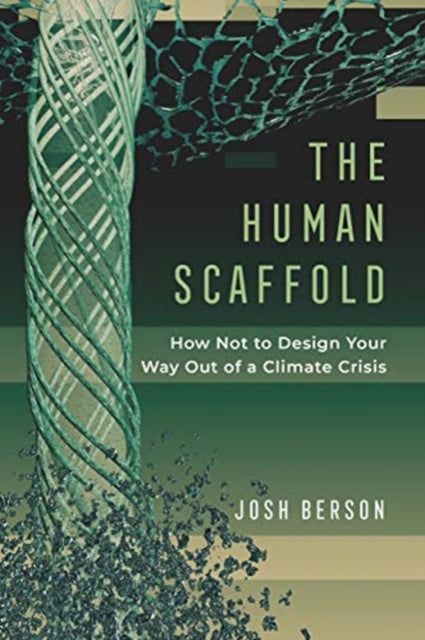 Book cover of: Human Scaffold. By: Josh Berson