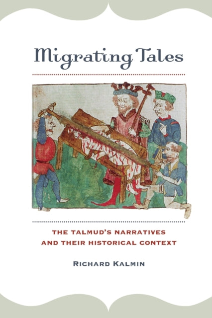 Book cover of: Migrating Tales. By: Richard Kalmin