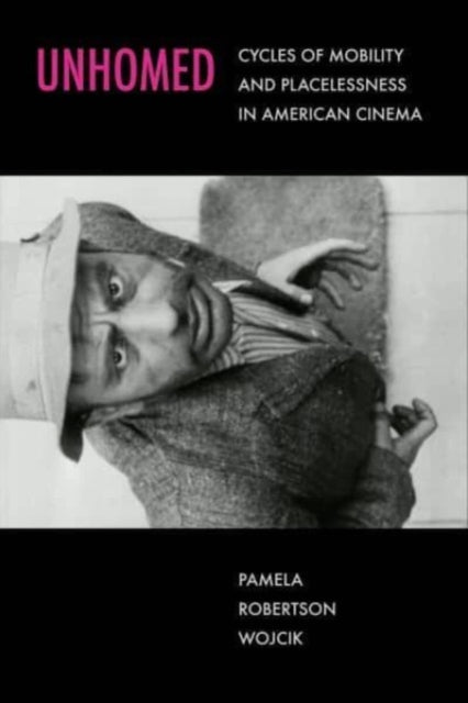 Book cover of: Unhomed. By: Pamela Robertson Wojcik