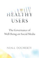 Book cover of: Healthy Users. By: Niall Docherty