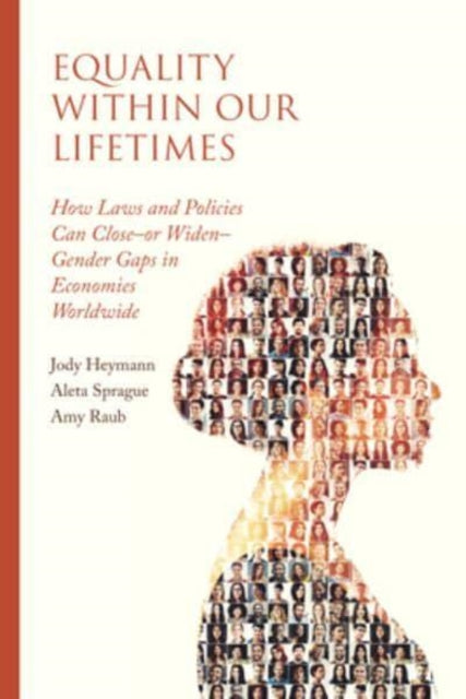 Book cover of: Equality within Our Lifetimes. By: Jody Heymann