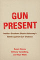 Book cover of: Gun Present. By: Susan Dewey