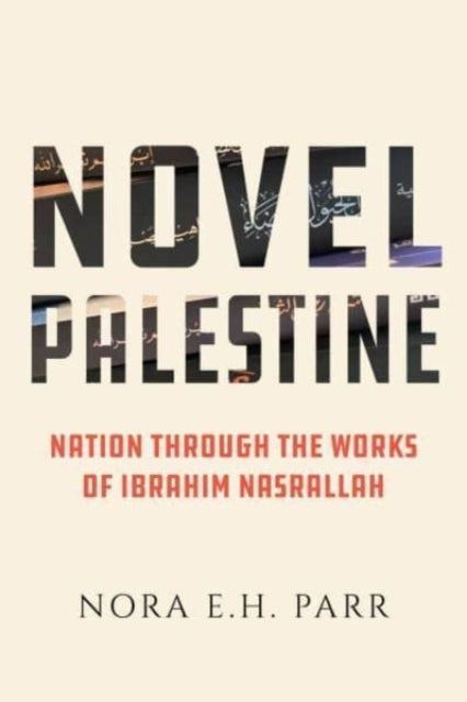 Book cover of: Novel Palestine. By: Nora E. H. Parr