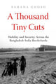 Book cover of: Thousand Tiny Cuts. By: Sahana Ghosh