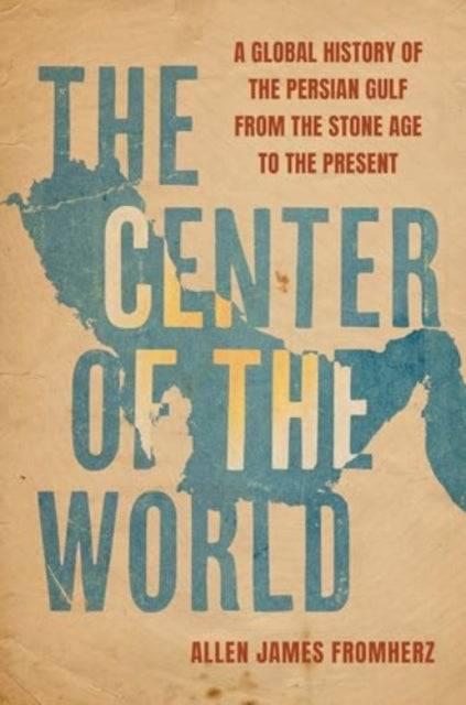 Book cover of: Center of the World. By: Allen James Fromherz