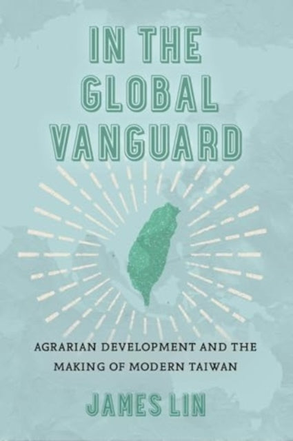 Book cover of: In the Global Vanguard. By: James Lin