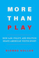 Book cover of: More Than Play