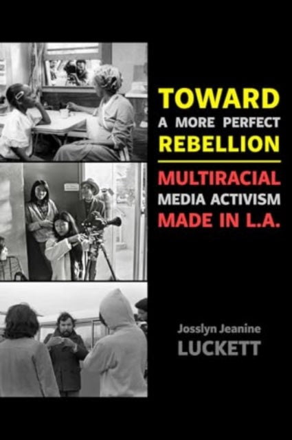 Book cover of: Toward a More Perfect Rebellion