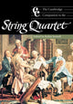 Book cover of: Cambridge Companion to the String Quartet. By: Robin Stowell