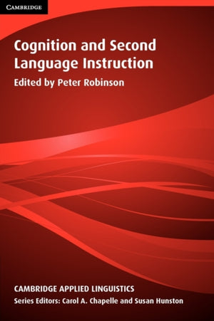 Cognition and Second Language Instruction