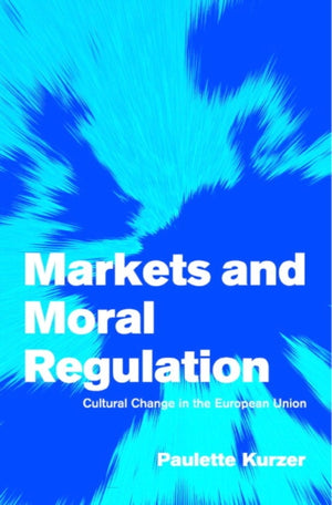 Markets and Moral Regulation