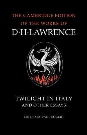 Twilight in Italy and Other Essays