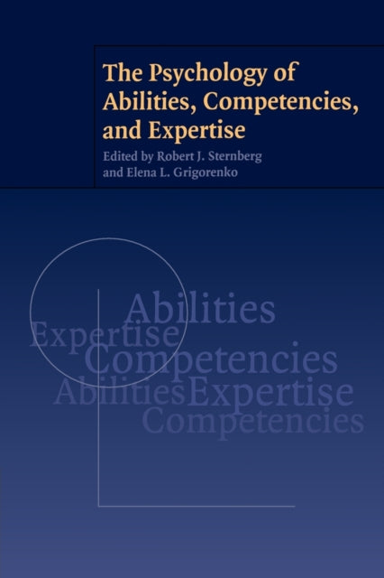 Book cover of: Psychology of Abilities, Competencies, and Expertise