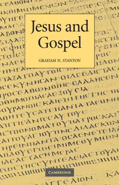 Book cover of: Jesus and Gospel. By: Graham N. Stanton